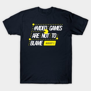 Video Games Are Not To Blame T-Shirt